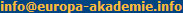 e-Mail an info@europa-akademie.info
